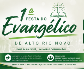 Prefeitura de Alto Rio Novo promove a 1ª Festa do Evangélico em parceria com as igrejas locais